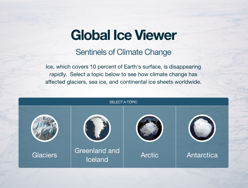 Global Ice Viewer Sentinels of Climate Change