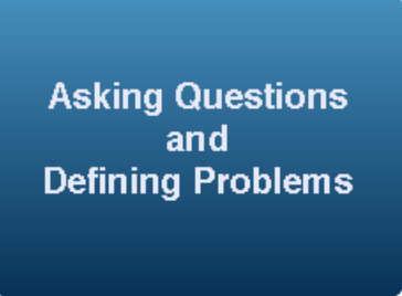 Asking Questions and Defining Problems