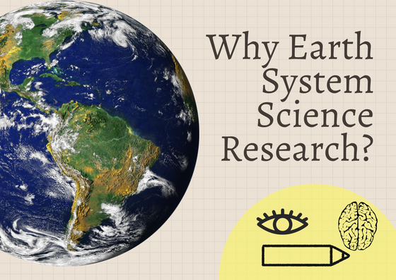 Why Should Students Research Earth System Science?