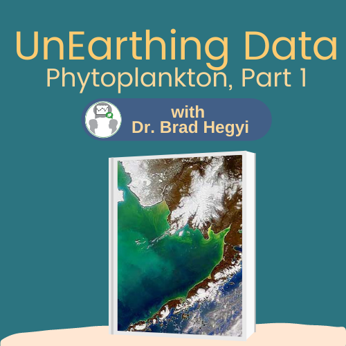 UnEarthing Data: Phytoplankton Part 1