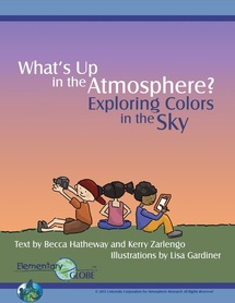 Elementary GLOBE - What's Up in the Atmosphere? Exploring Colors in the Sky