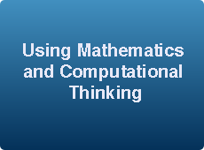 Using mathematical and Computational thinking 